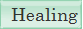 Healing